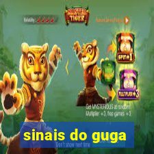 sinais do guga